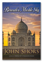 Beneath A Marble Sky - A novel by John Shors