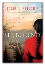 Unbound - A novel by John Shors